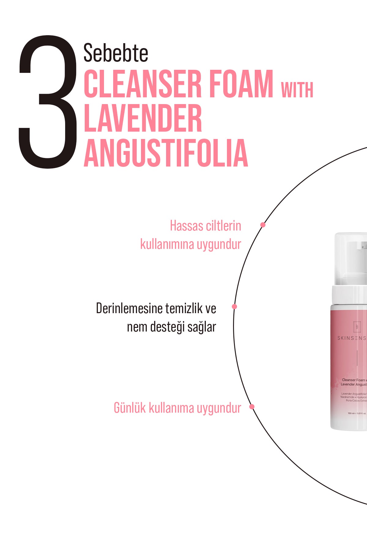 Cleanser Foam With Lavender Angustifolia | Temizleme Köpüğü 150ml