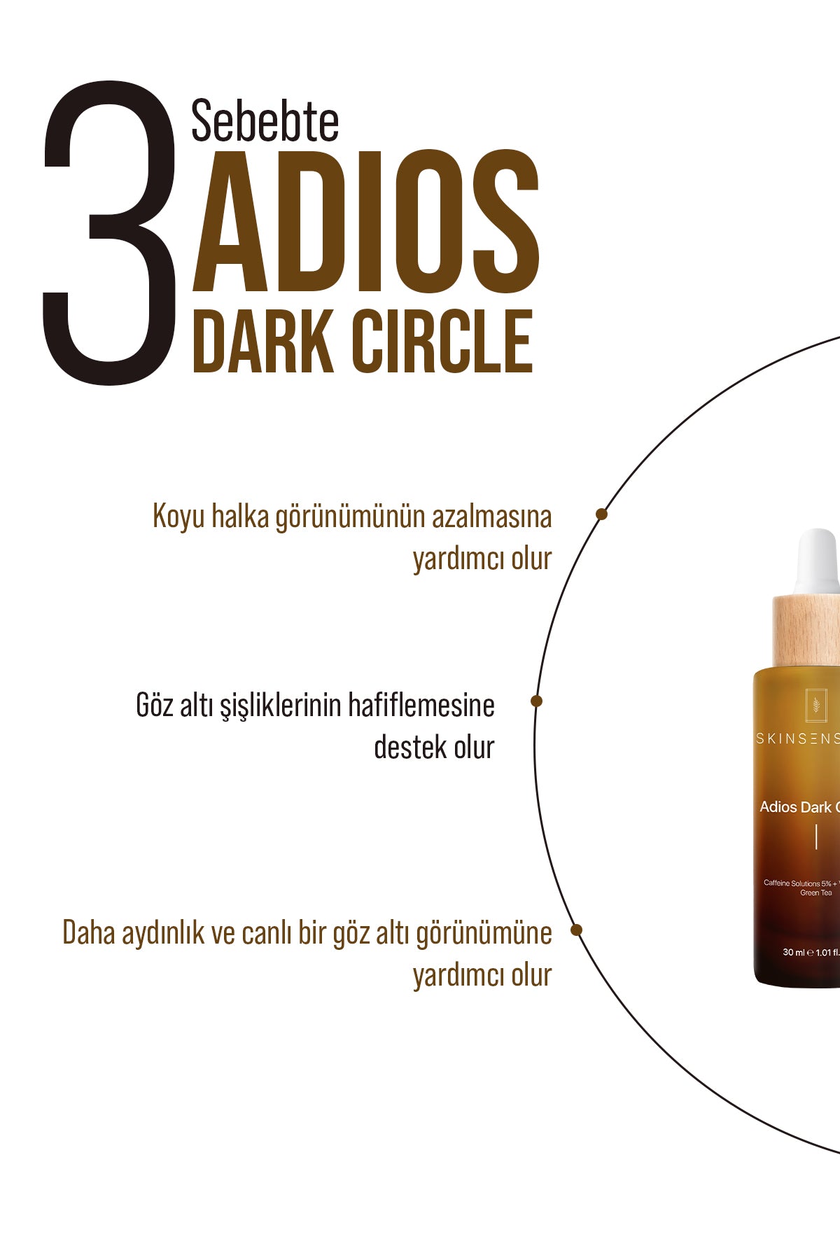 Adios Dark Circle Göz Altı Serumu 30ml